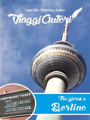 cover image of ViaggiAutori--Tre giorni a Berlino